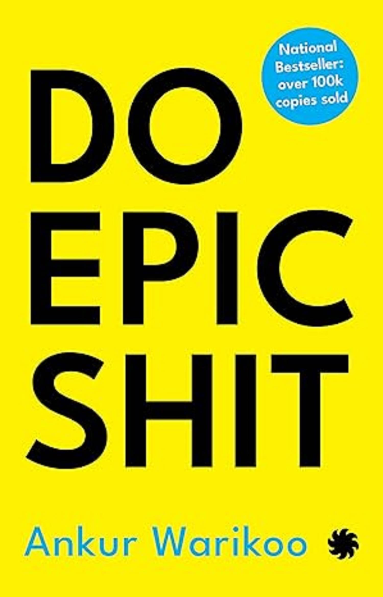     			DO EPIC SHIT Paperback – 21 June 2022
