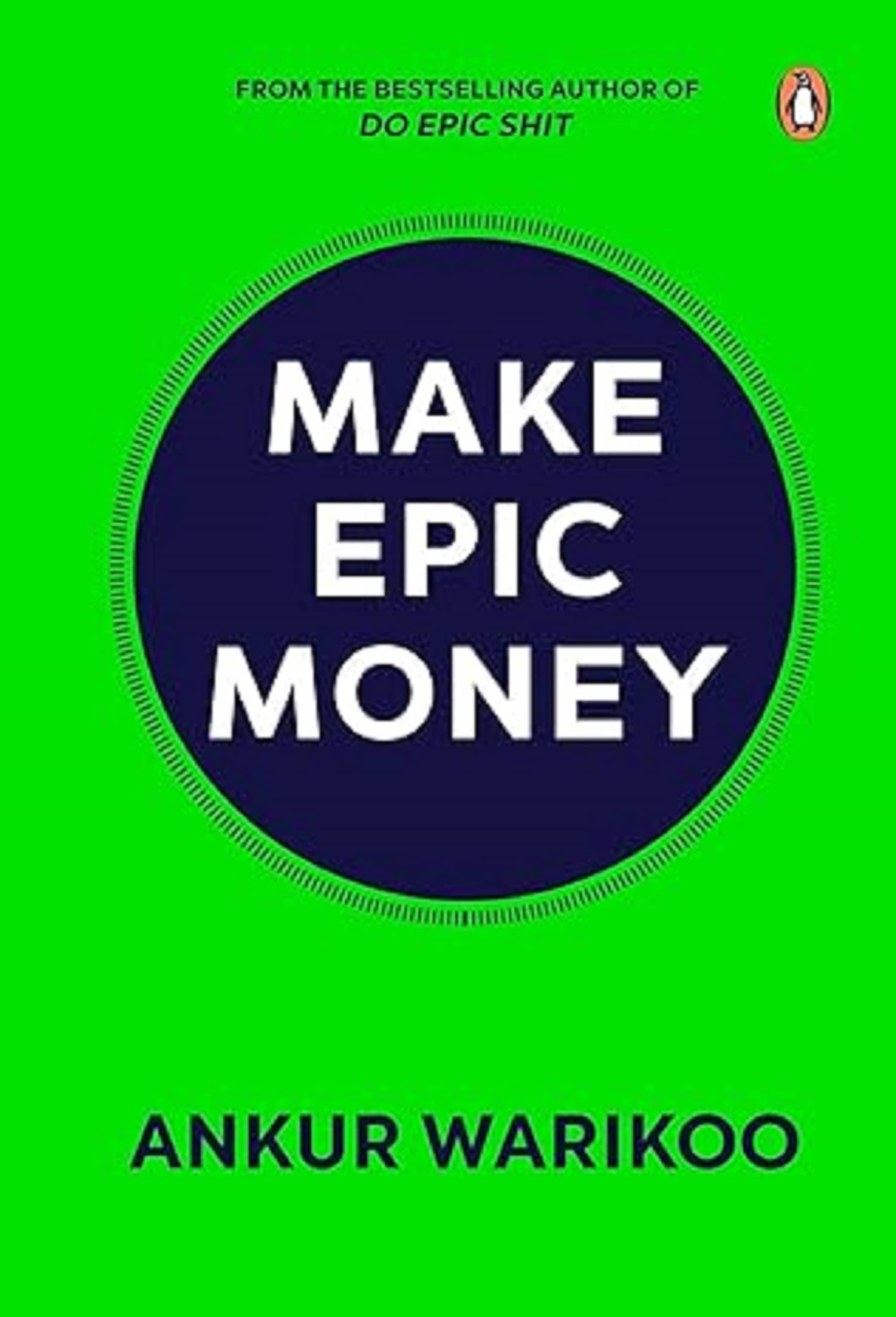 Make Epic Money: More than one lakh copies sold by Ankur Warikoo Paperback – 29 January 2024     			Make Epic Money: More than one lakh copies sold by Ankur Warikoo Paperback – 29 January 2024
