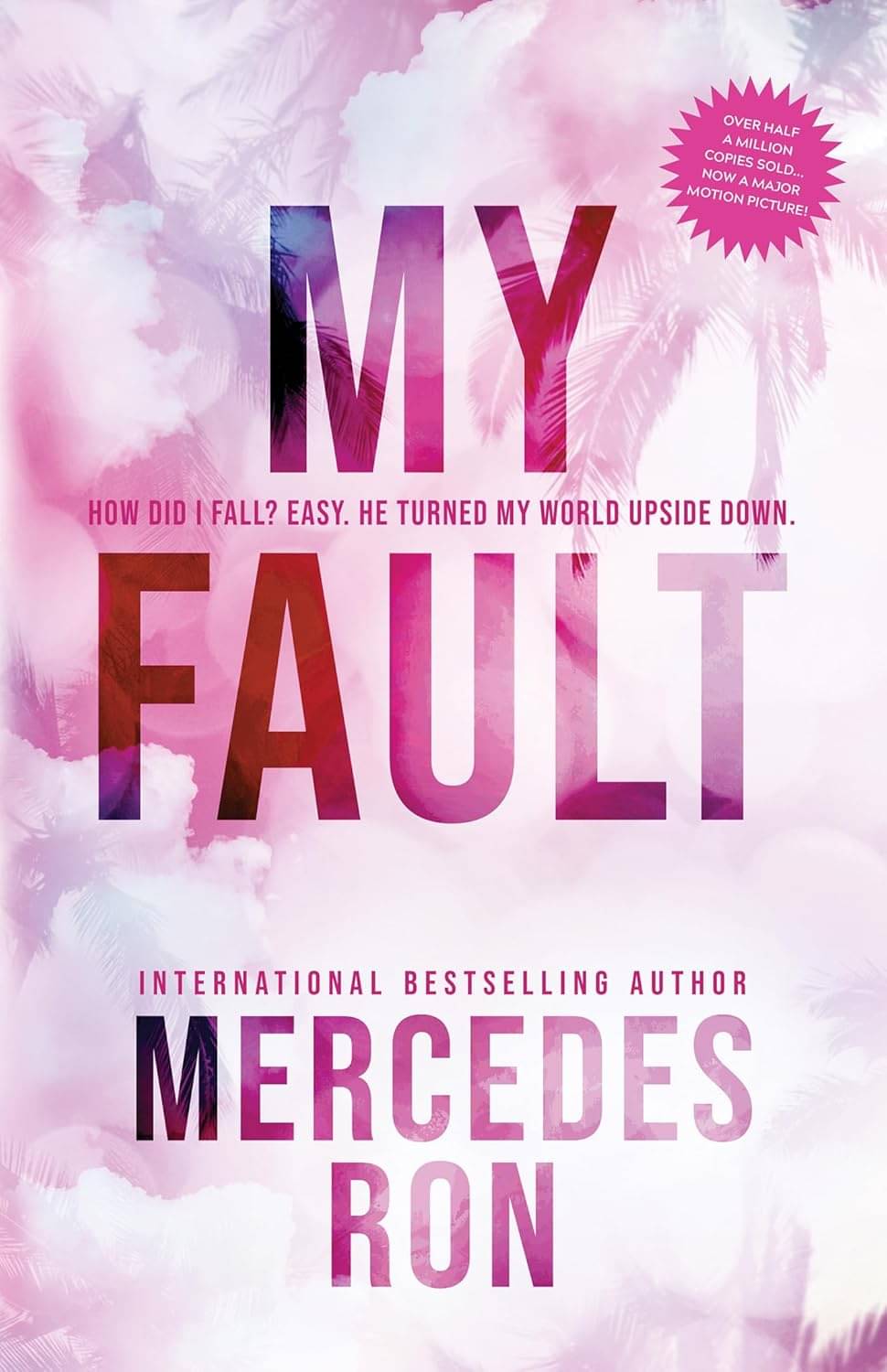     			My Fault  byRON MERCEDES