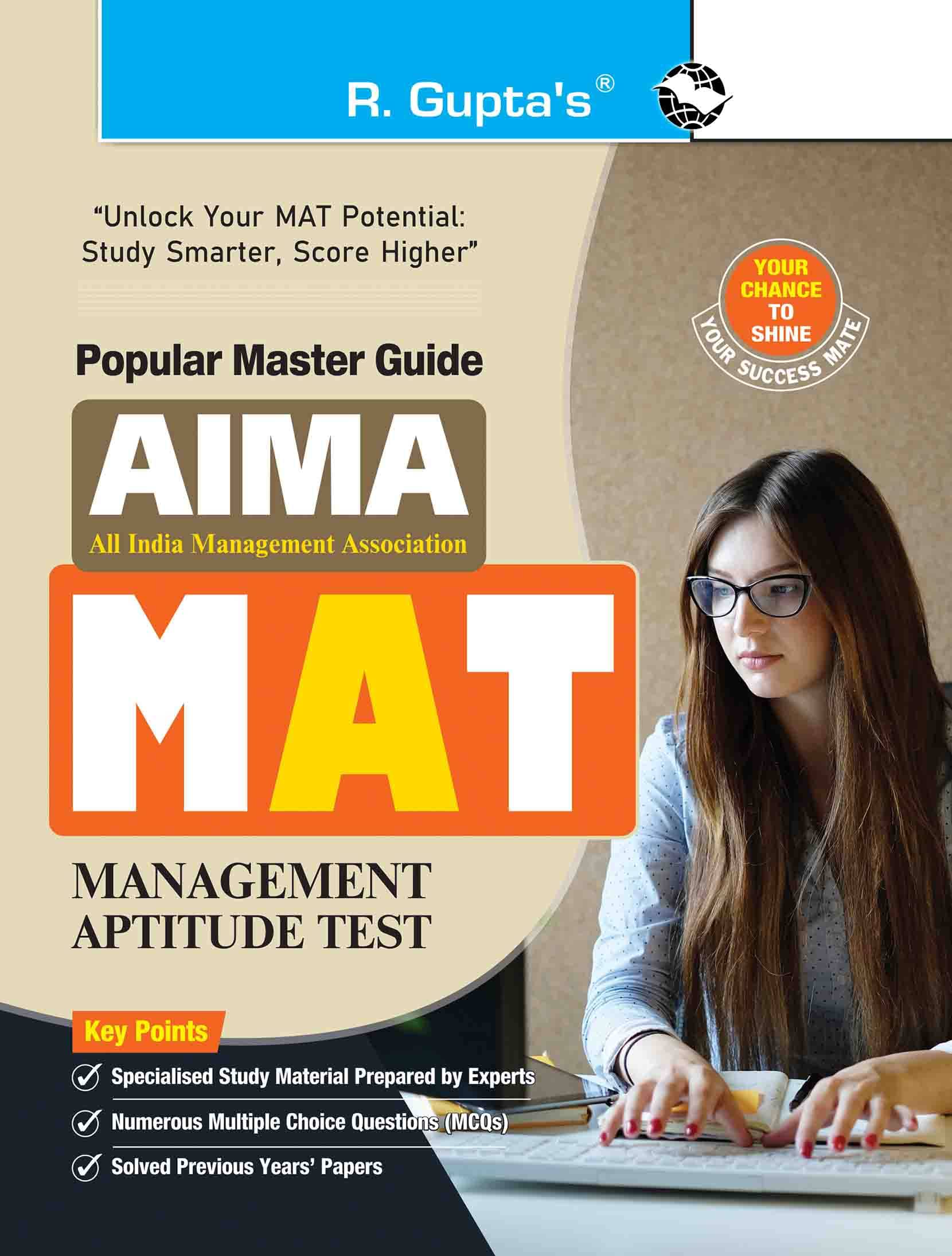 MAT (Management Aptitude Test) Entrance Exam Guide MAT (Management Aptitude Test) Entrance Exam Guide