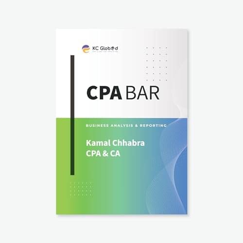 US CPA BAR: Business Analysis and Reporting by US CPA & CA Kamal Chhabra (Author) US CPA BAR: Business Analysis and Reporting by US CPA & CA Kamal Chhabra (Author)