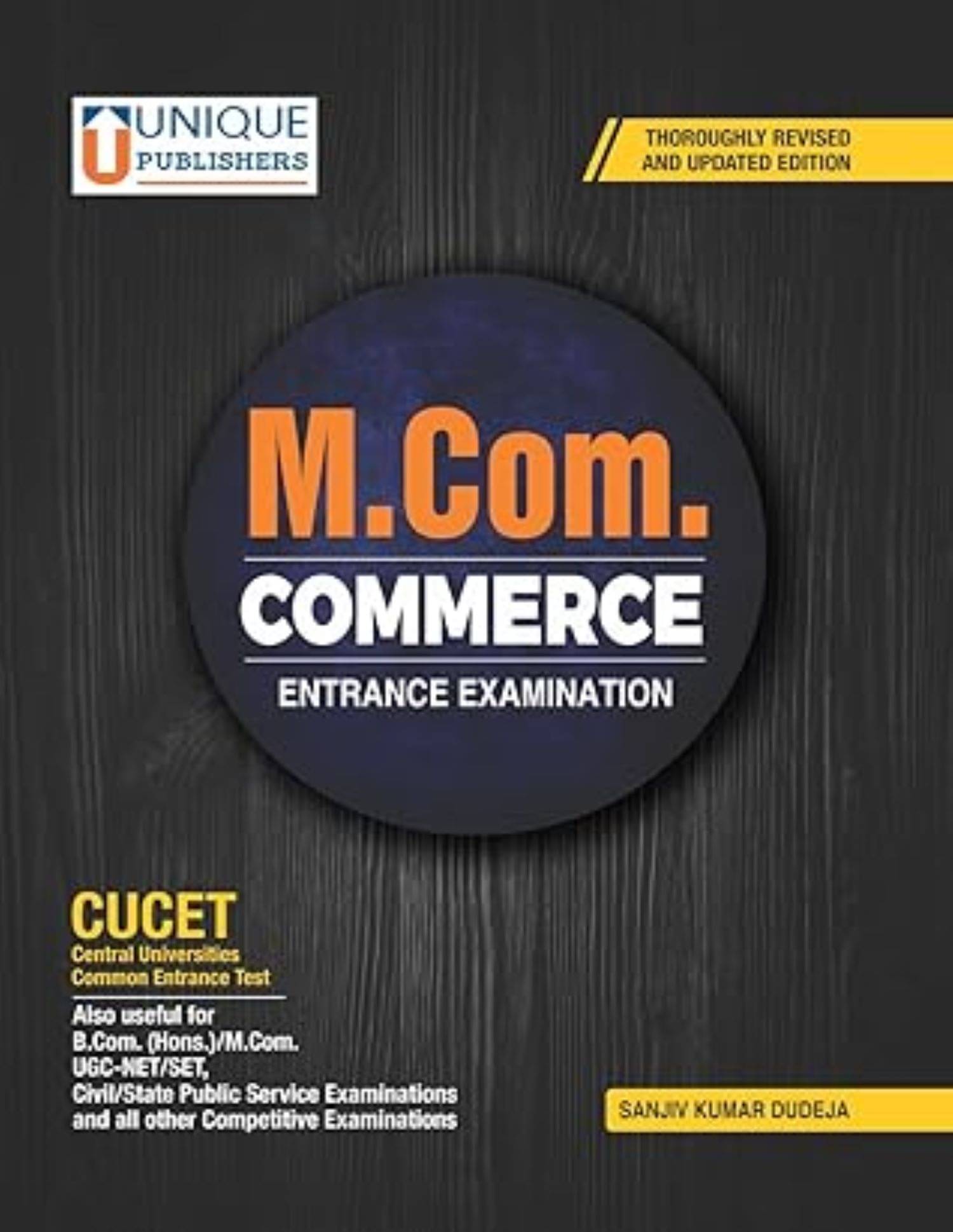 Unique Commerce M.Com. Entrance Examination Guide | Comprehensive Prep for CUCET, B.Com. (Hons.), M.Com. Unique Commerce M.Com. Entrance Examination Guide | Comprehensive Prep for CUCET, B.Com. (Hons.), M.Com.
