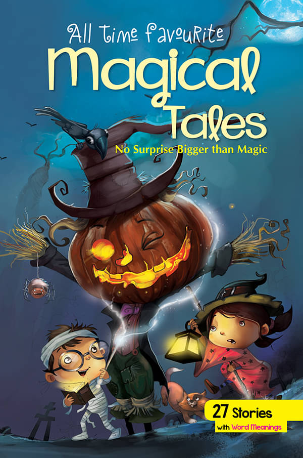 All Time Favourite MAGICAL TALES     			All Time Favourite MAGICAL TALES