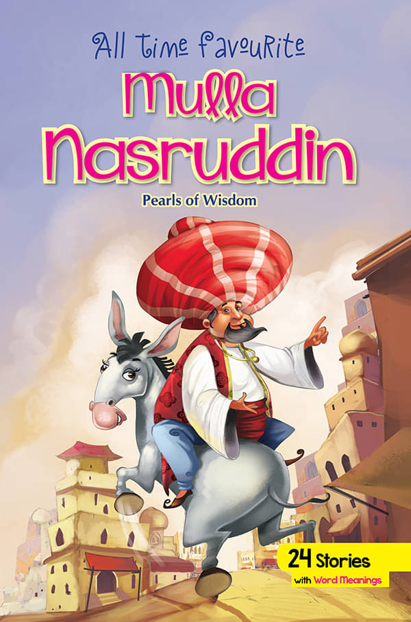 All Time Favourite MULLA NASRUDDIN All Time Favourite MULLA NASRUDDIN