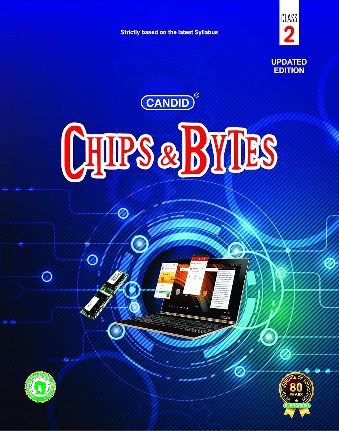     			CANDID Chips & Bytes Class 2 Updated Edition