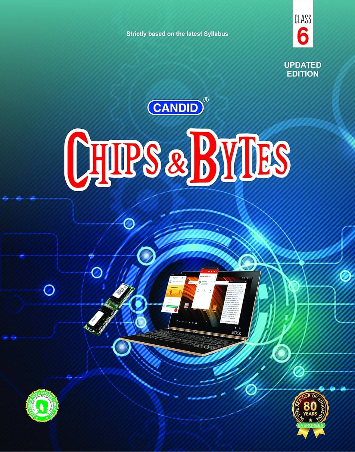    			CANDID Chips & Bytes Class 6 Updated Edition