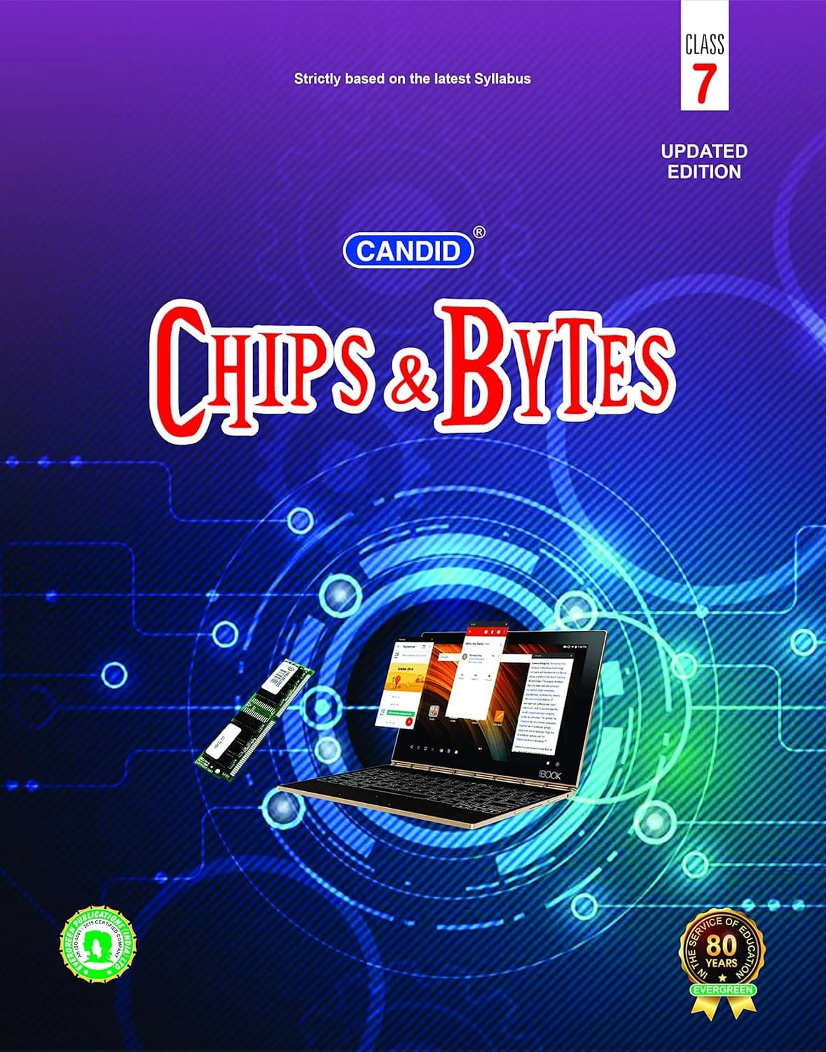     			CANDID Chips & Bytes Class 7 Updated Edition