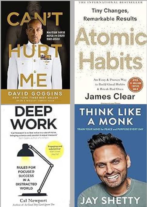     			Can't Hurt Me + Atomic Habits + Deep Work + Think Like a Monk