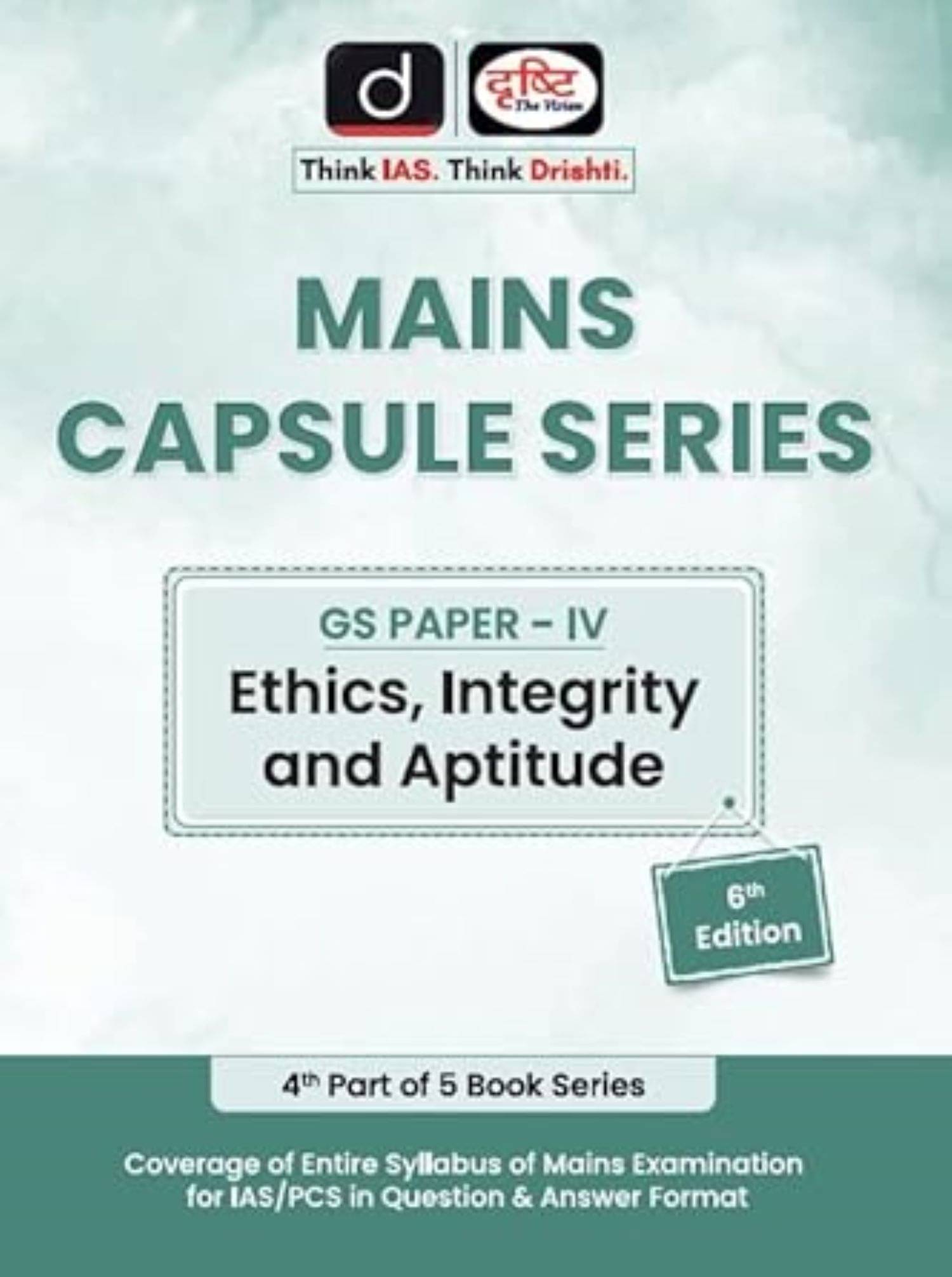     			DRISHTI IAS 2025 EXAM GS PAPER-4 ETHICS, INTEGRITY AND APTITUDE