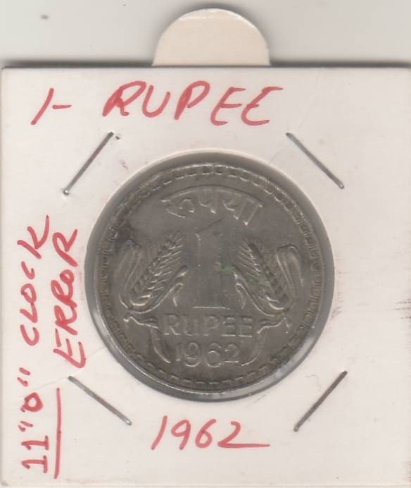 NUMISMATTECLY  RARE AND COLLECTIBLE -ONE R.S. -1962;WITH 11 'O' CLOCK ERROR.WIGHT-10 GRAMS. IN EXTRA INE CONDITION CHECK PICTURE CAREFFULLY BEFORE ORDER PLEASE DONT PLACE FAKE  ORDER.     			NUMISMATTECLY  RARE AND COLLECTIBLE -ONE R.S. -1962;WITH 11 'O' CLOCK ERROR.WIGHT-10 GRAMS. IN EXTRA INE CONDITION CHECK PICTURE CAREFFULLY BEFORE ORDER PLEASE DONT PLACE FAKE  ORDER.