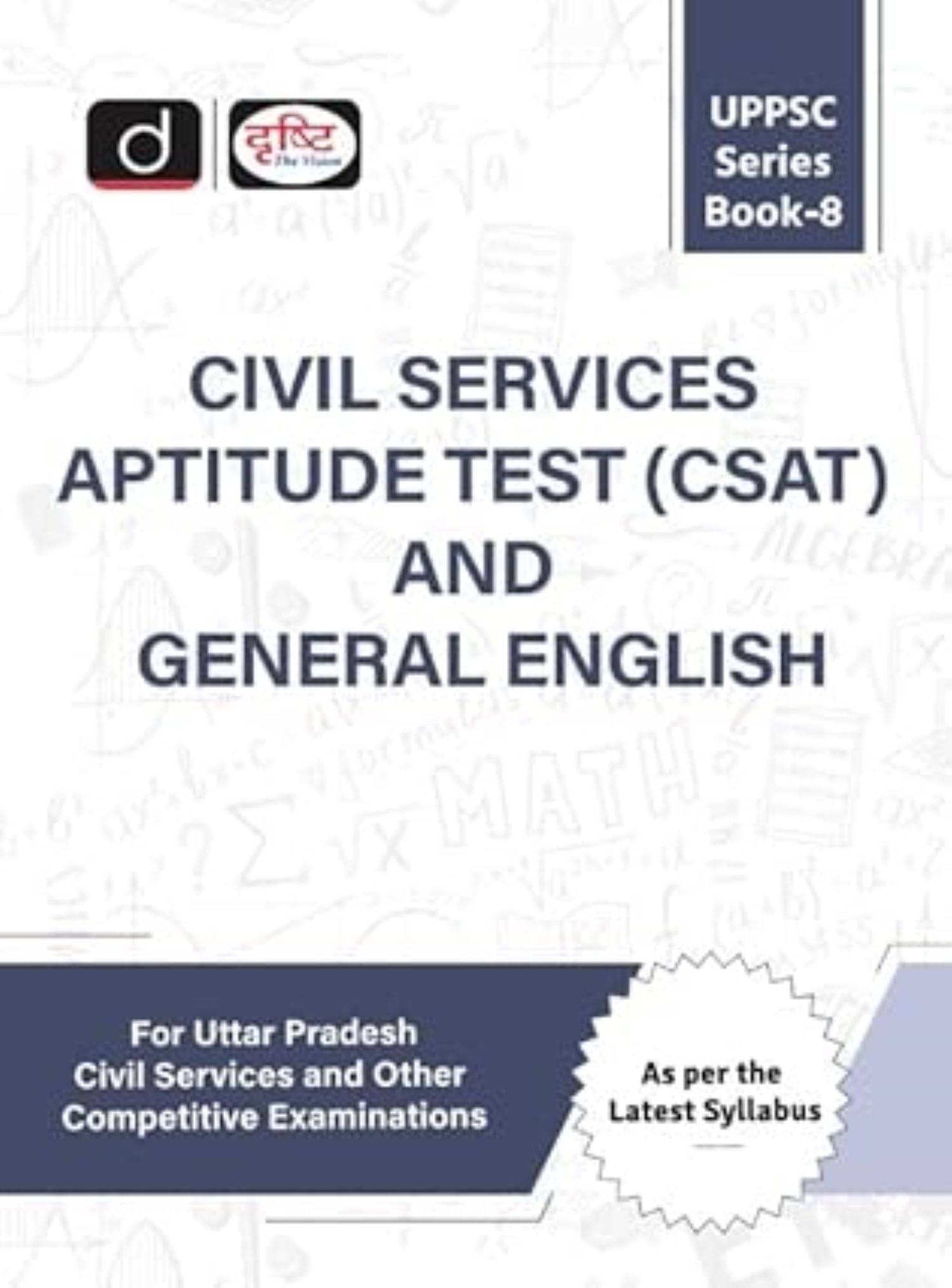 UPPSC (SB-8) CSAT AND GENERAL ENGLISH 2ND EDITION | Drishti IAS | Uttar Pradesh Government Exam Book UPPSC (SB-8) CSAT AND GENERAL ENGLISH 2ND EDITION | Drishti IAS | Uttar Pradesh Government Exam Book