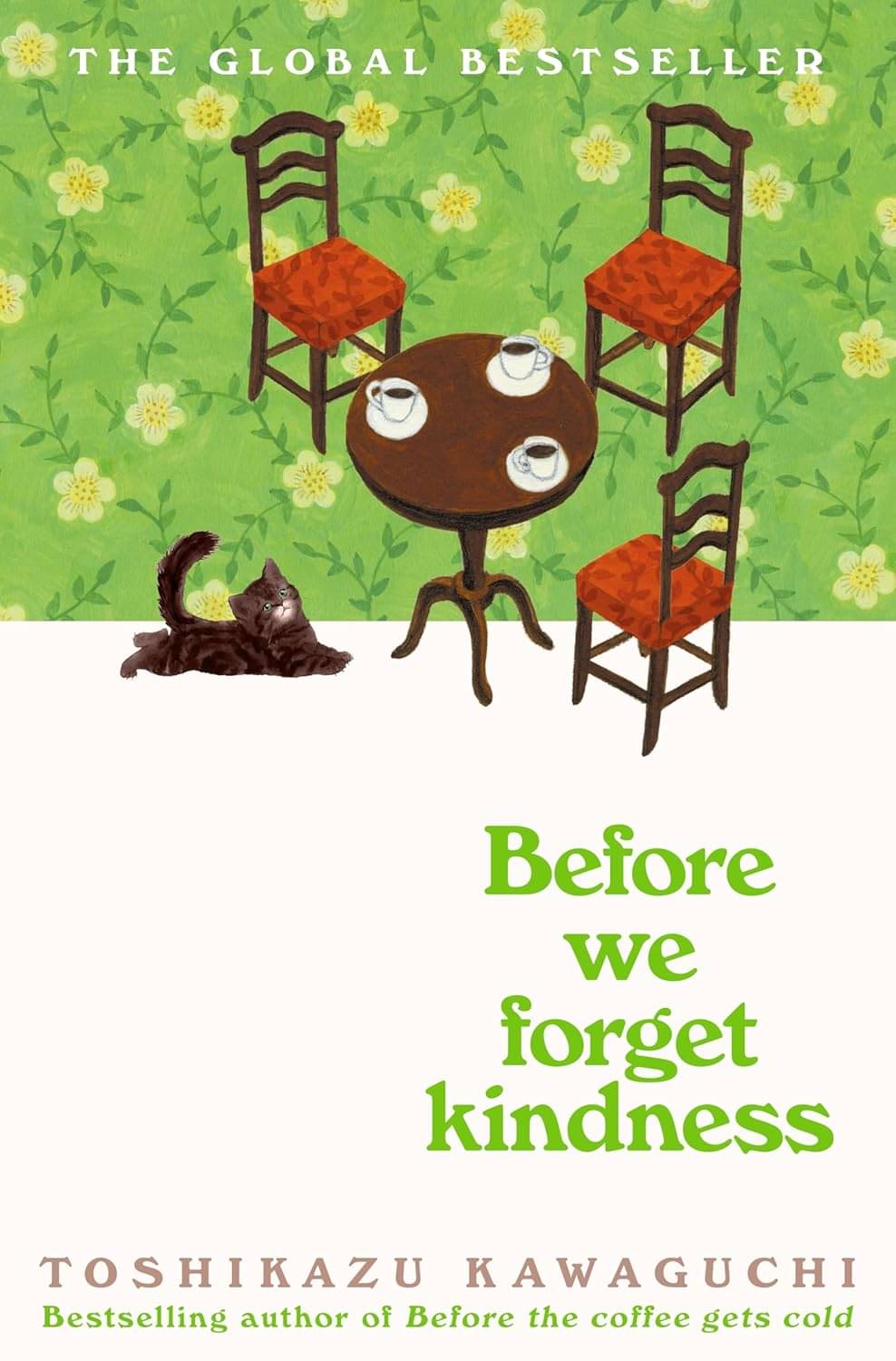     			Before We Forget Kindness By Toshikazu Kawaguchi