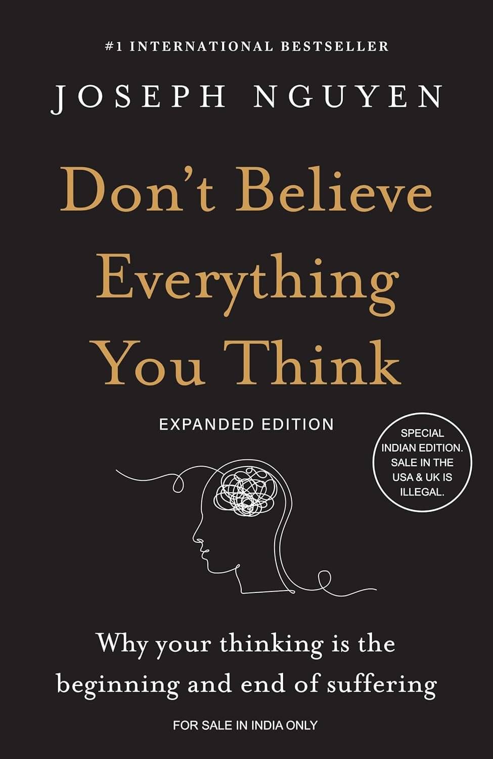 Don't Believe Everything You Think By Joseph Nguyen     			Don't Believe Everything You Think By Joseph Nguyen