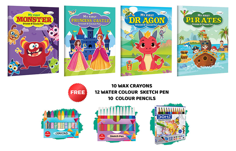 My First Monster, Princess Castle, Dragon and Pirates Sticker and Colour Fun with 10 Wax Crayons, 12 Water colour Sketch Pen and 10 Colour Pencils | Combo of 4 Colouring Books My First Monster, Princess Castle, Dragon and Pirates Sticker and Colour Fun with 10 Wax Crayons, 12 Water colour Sketch Pen and 10 Colour Pencils | Combo of 4 Colouring Books