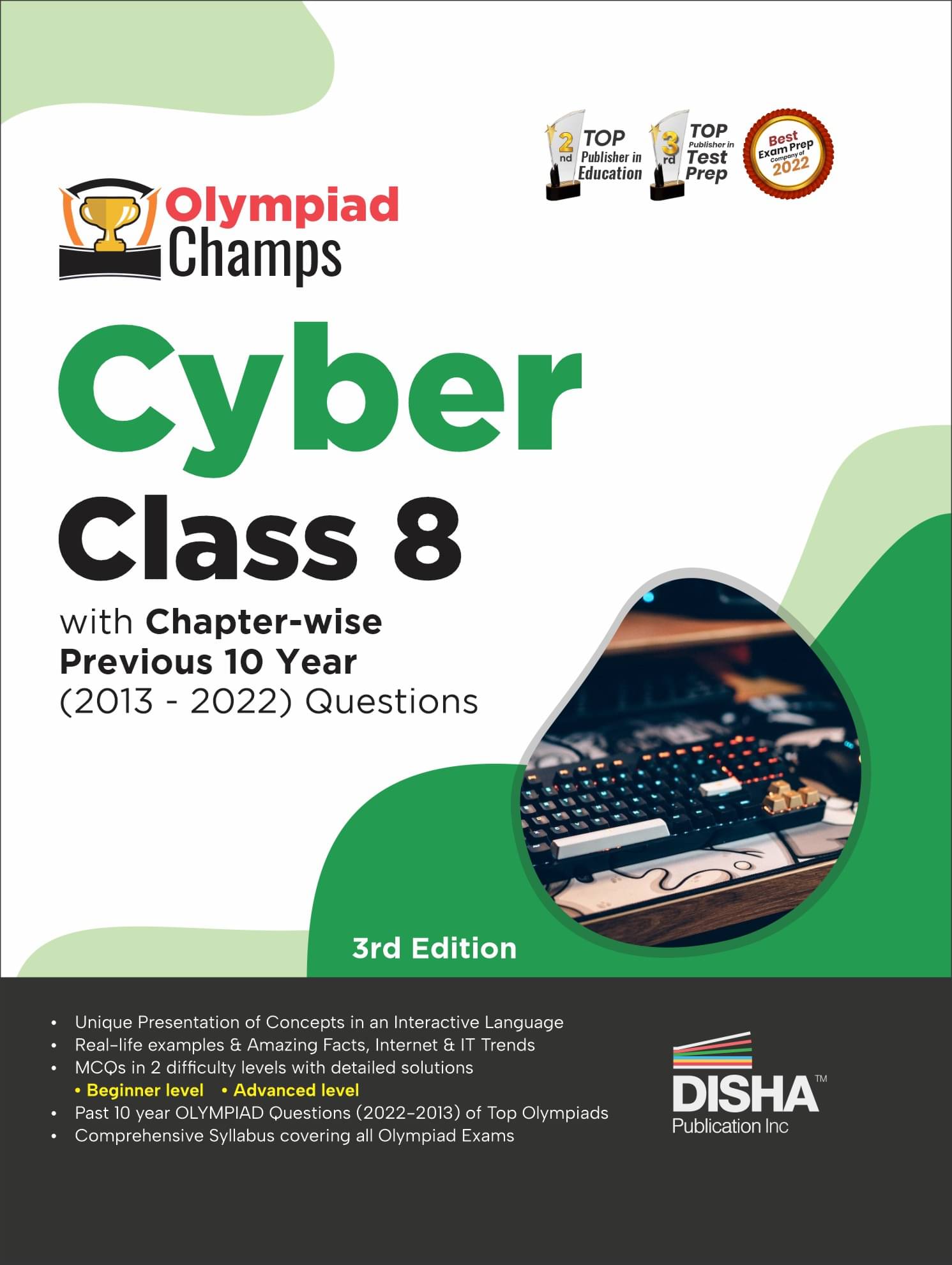     			Olympiad Champs Cyber Class 8 with Chapter-wise Previous 10 Year (2013 - 2022) Questions 3rd Edition | Complete Prep Guide with Theory, PYQs, Past & Practice Exercise |