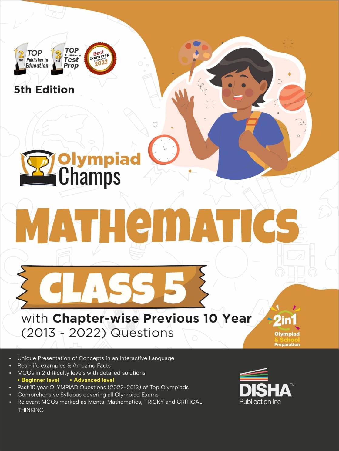 Olympiad Champs Mathematics Class 5 with Chapter-wise Previous 10 Year (2013 - 2022) Questions 5th Edition | Complete Prep Guide with Theory, PYQs, Past & Practice Exercise | Olympiad Champs Mathematics Class 5 with Chapter-wise Previous 10 Year (2013 - 2022) Questions 5th Edition | Complete Prep Guide with Theory, PYQs, Past & Practice Exercise |