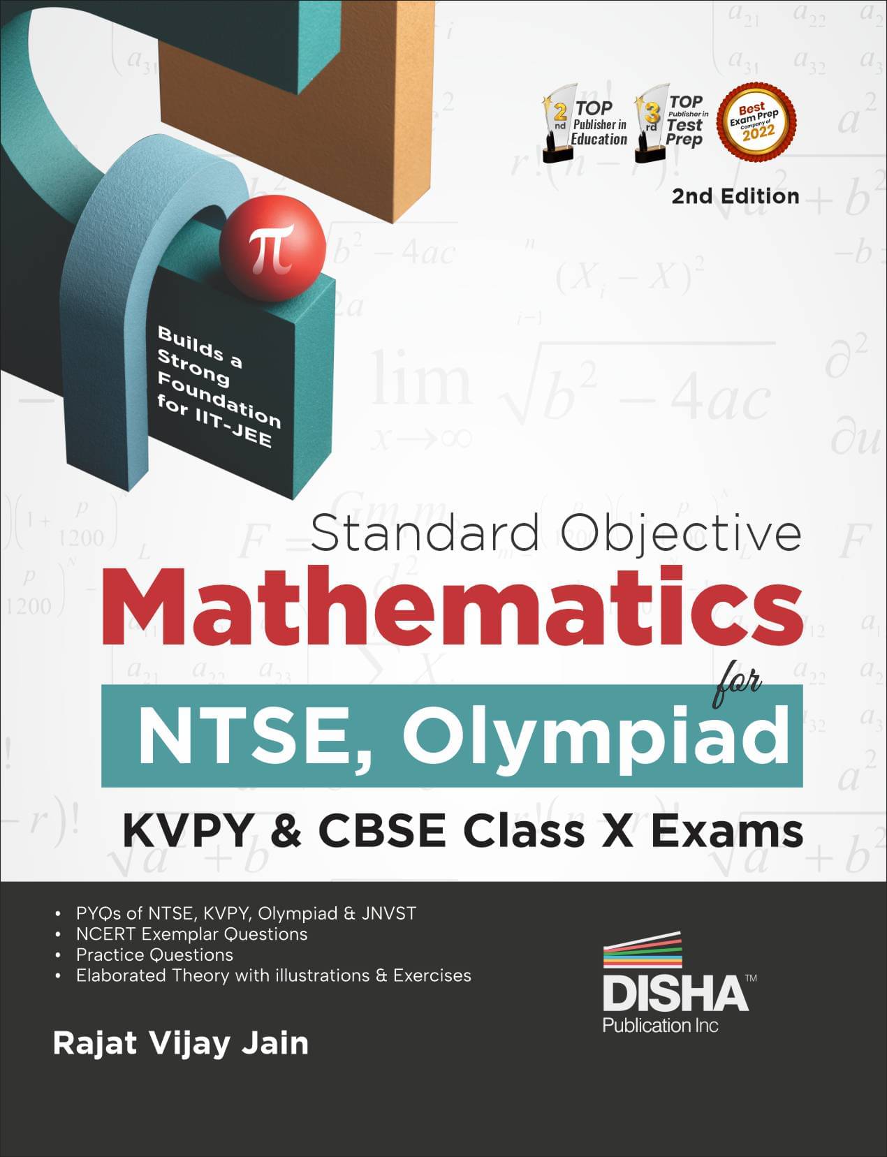 Standard Objective Mathematics for NTSE, Olympiad, KVPY & CBSE Class 10 Exams 2nd Edition | Useful for JNV Class 11 LEST, JSTSE & NSEJS Standard Objective Mathematics for NTSE, Olympiad, KVPY & CBSE Class 10 Exams 2nd Edition | Useful for JNV Class 11 LEST, JSTSE & NSEJS
