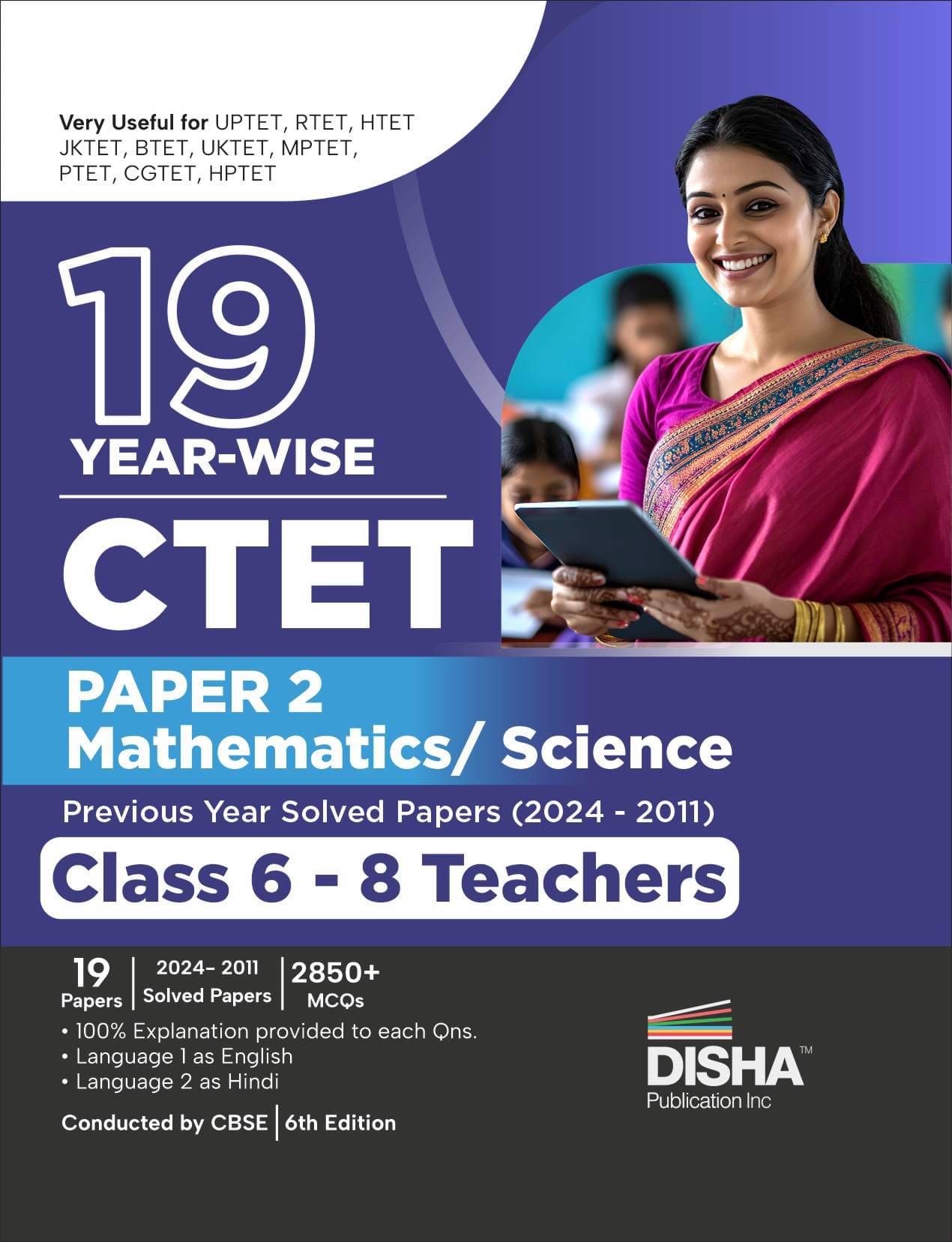 19 Year-wise CTET Paper 2 (Mathematics & Science) Previous Year Solved Papers (2024 - 2011) - Class 6 - 8 Teachers - 6th English Edition | Central Tea 19 Year-wise CTET Paper 2 (Mathematics & Science) Previous Year Solved Papers (2024 - 2011) - Class 6 - 8 Teachers - 6th English Edition | Central Tea