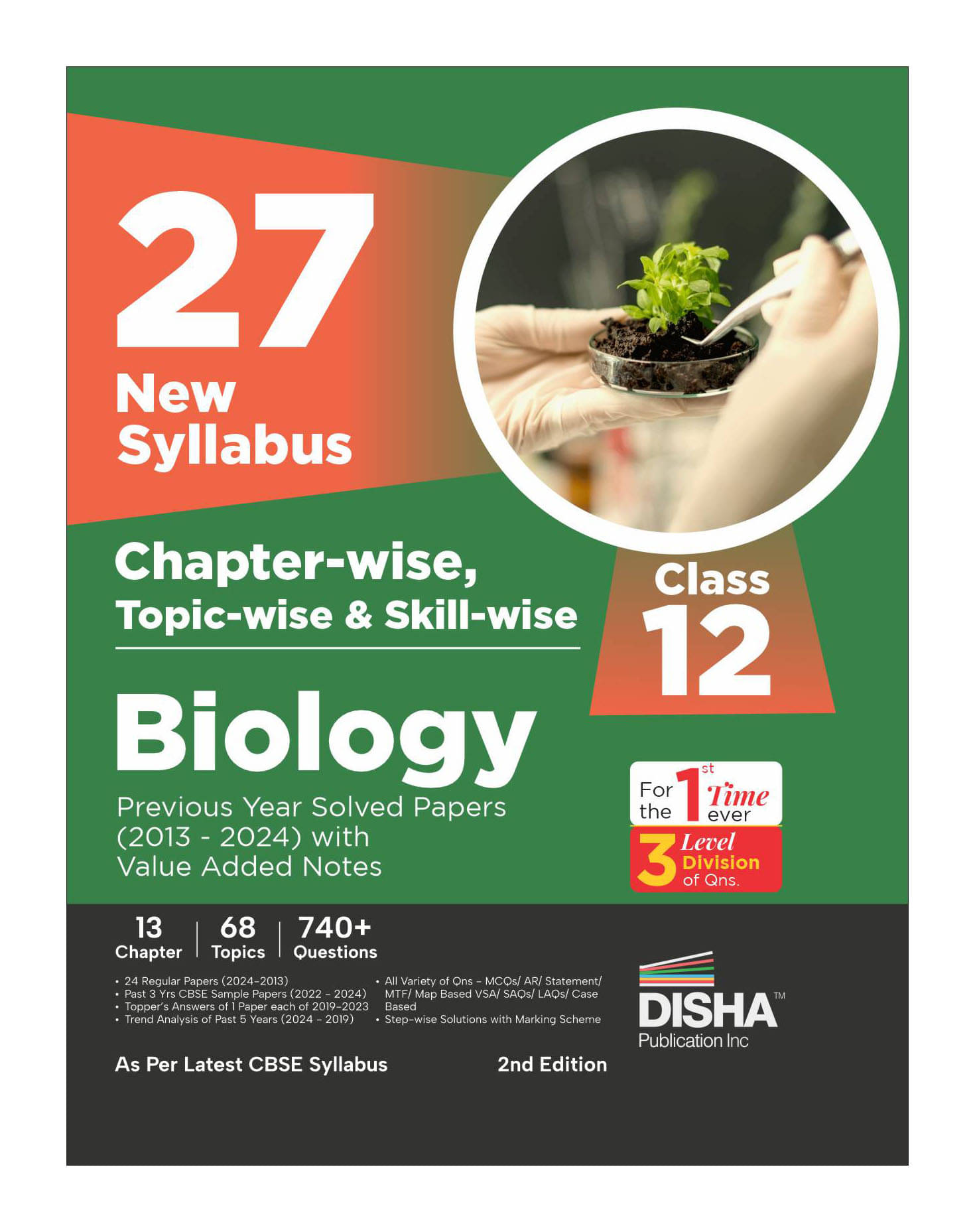 27 New Syllabus Chapter-wise, Topic-wise & Skill-wise CBSE Class 12 Biology Previous Year Solved Papers (2013 - 2024) with Value Added Notes 2nd Editi 27 New Syllabus Chapter-wise, Topic-wise & Skill-wise CBSE Class 12 Biology Previous Year Solved Papers (2013 - 2024) with Value Added Notes 2nd Editi
