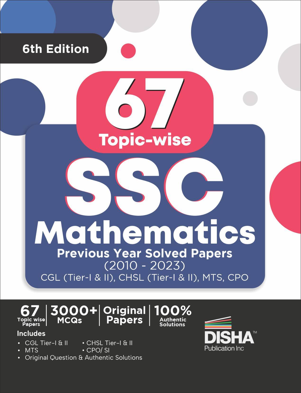 67 Topic-wise SSC Mathematics Previous Year Solved Papers (2010 - 2023) - CGL (Tier I & II), CHSL (Tier I & II), MTS, CPO 6th Edition | 3000+ Quantita 67 Topic-wise SSC Mathematics Previous Year Solved Papers (2010 - 2023) - CGL (Tier I & II), CHSL (Tier I & II), MTS, CPO 6th Edition | 3000+ Quantita
