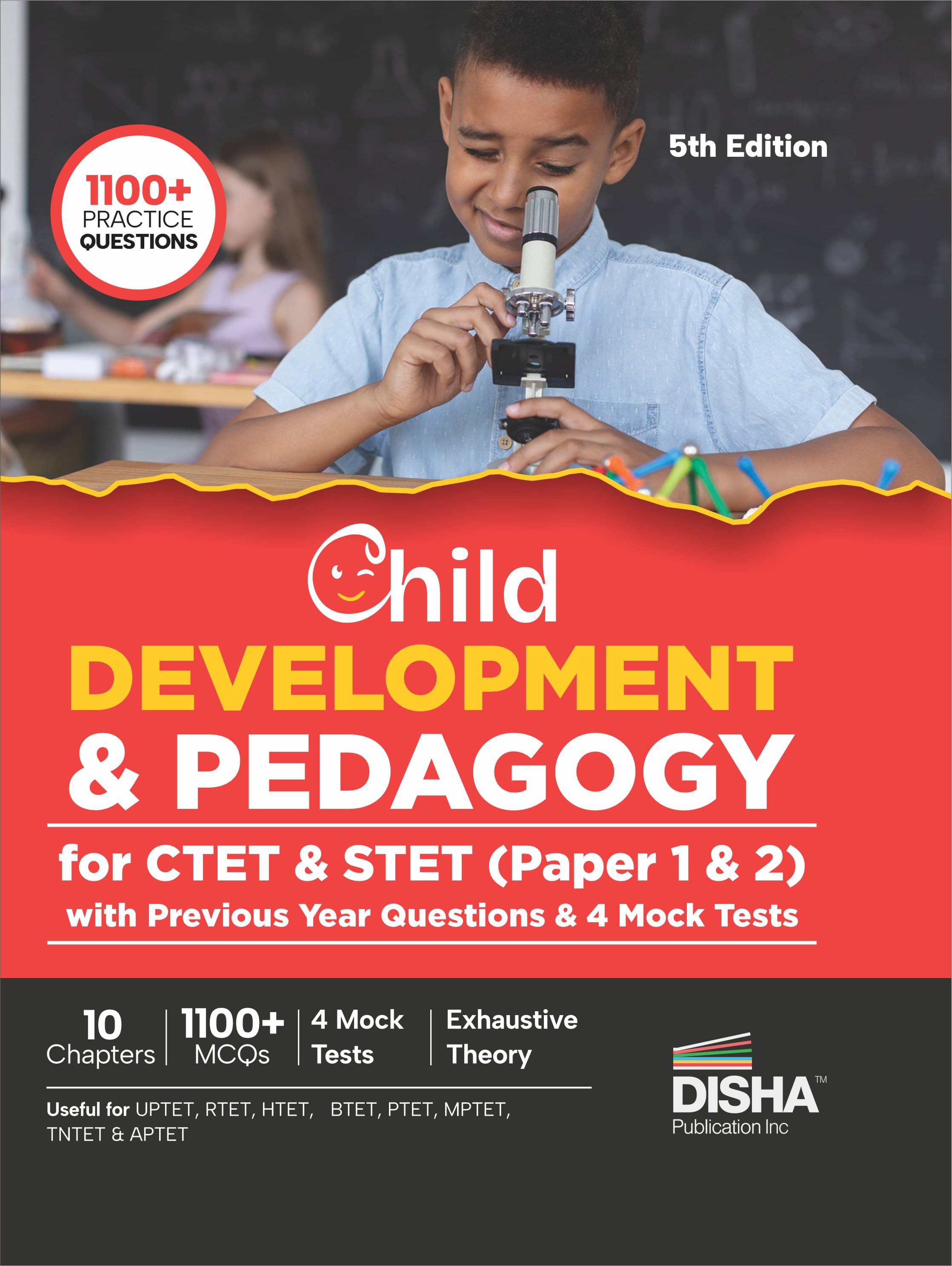     			Child Development & Pedagogy for CTET & STET (Paper 1 & 2) with Previous Year Questions & 4 Mock Tests 5th Edition