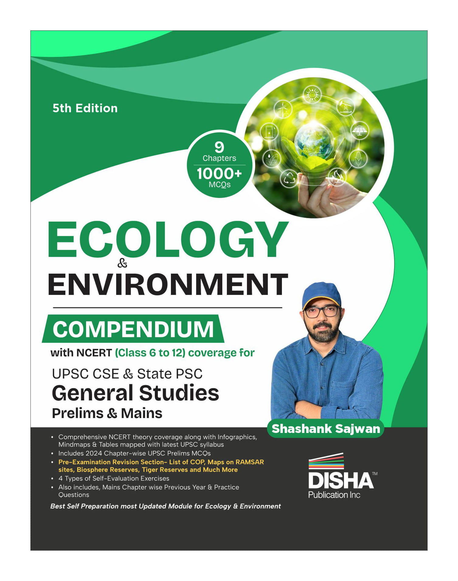 Ecology & Environment Compendium with NCERT (Class 6 to 12) coverage for UPSC IAS & State PSC General Studies Prelims & Mains Exams 5th Edition | Civi Ecology & Environment Compendium with NCERT (Class 6 to 12) coverage for UPSC IAS & State PSC General Studies Prelims & Mains Exams 5th Edition | Civi