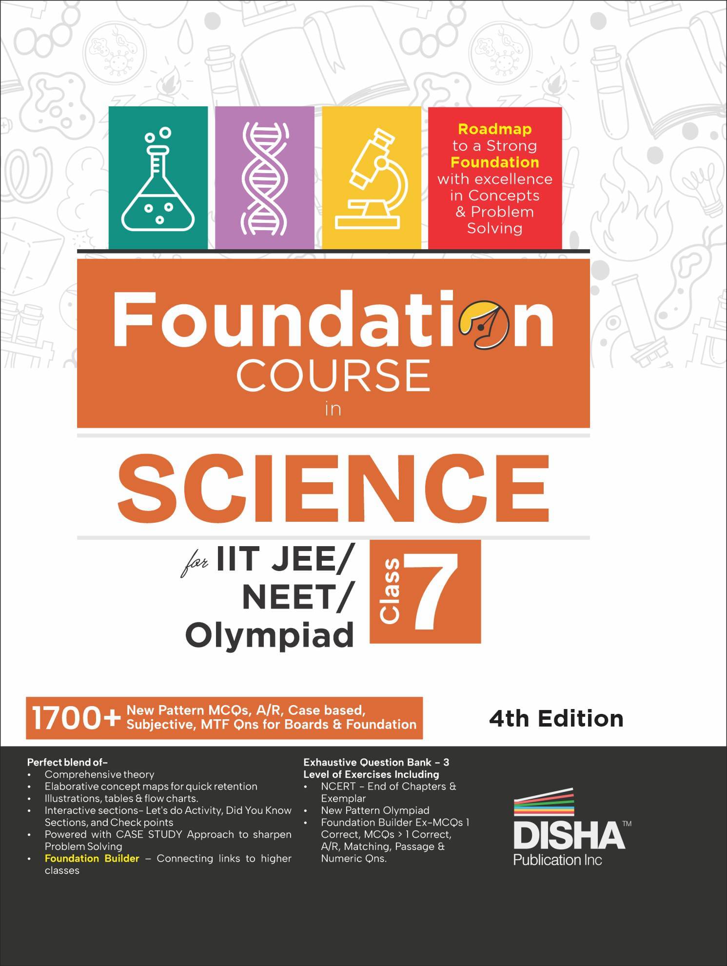 Foundation Course in Science Class 7 for IIT JEE/ NEET/ Olympiad - 4th Edition Foundation Course in Science Class 7 for IIT JEE/ NEET/ Olympiad - 4th Edition