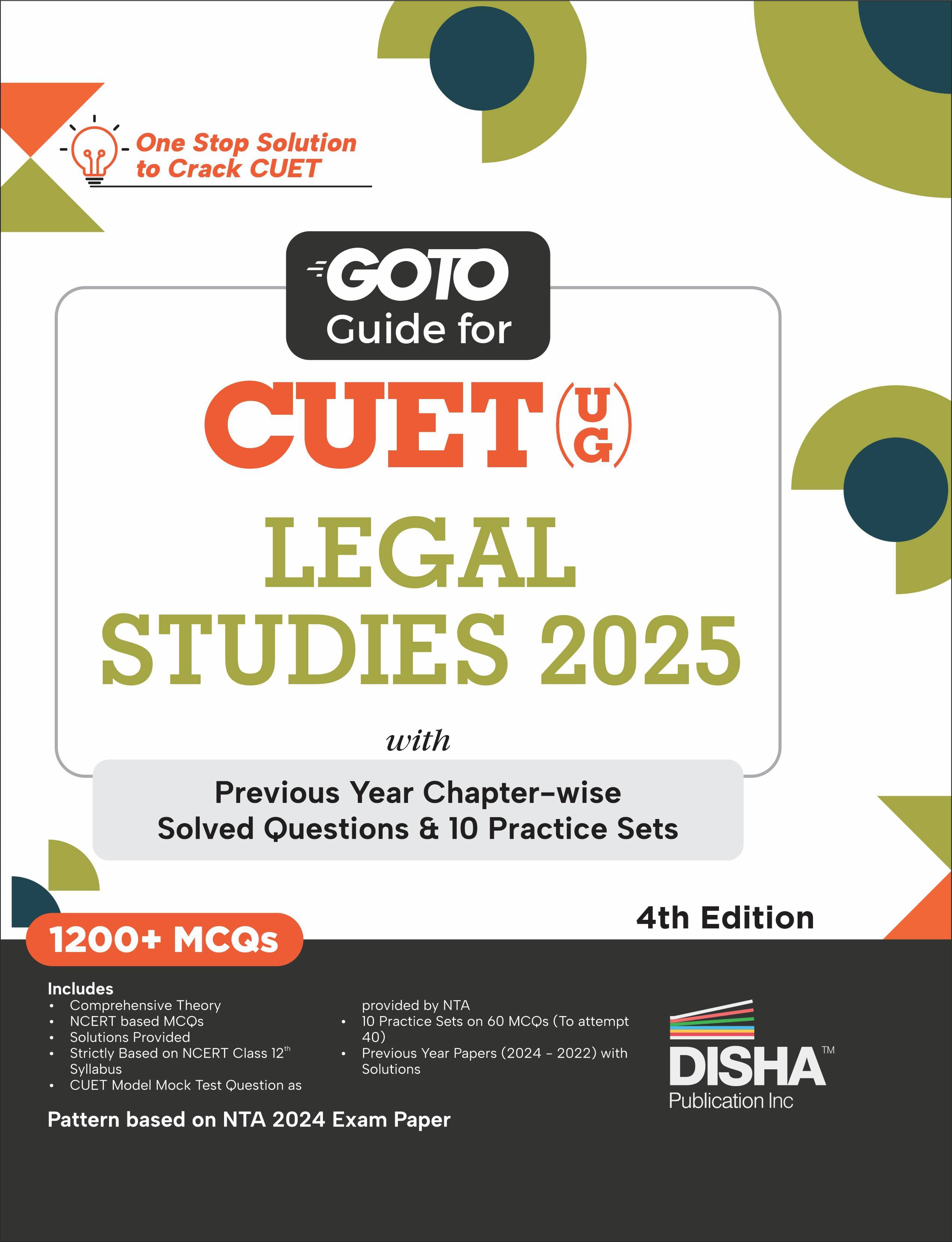 Go To Guide for CUET (UG) Legal Studies 2025 with Previous Year Chapter-wise Solved Questions & 10 Practice Sets 4th Edition | NCERT Coverage with PYQ Go To Guide for CUET (UG) Legal Studies 2025 with Previous Year Chapter-wise Solved Questions & 10 Practice Sets 4th Edition | NCERT Coverage with PYQ