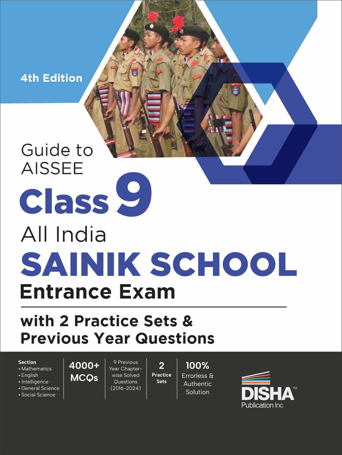 Guide to AISSEE Class 9 All India SAINIK School Entrance Exam with 2 Practice Sets & Previous Year Questions - 4th Edition Guide to AISSEE Class 9 All India SAINIK School Entrance Exam with 2 Practice Sets & Previous Year Questions - 4th Edition