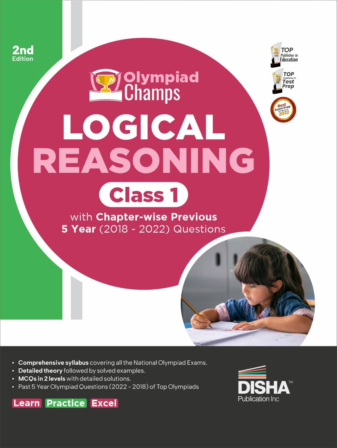 Olympiad Champs Logical Reasoning Class 1 with Chapter-wise Previous 5 Year (2018 - 2022) Questions 2nd Edition | Complete Prep Guide with Theory, PYQs, Past & Practice Exercise | Olympiad Champs Logical Reasoning Class 1 with Chapter-wise Previous 5 Year (2018 - 2022) Questions 2nd Edition | Complete Prep Guide with Theory, PYQs, Past & Practice Exercise |