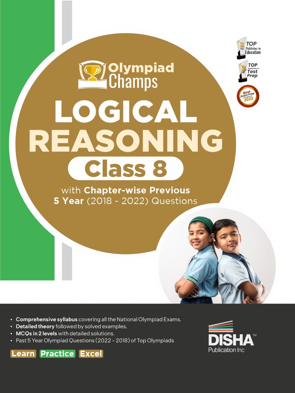 Olympiad Champs Logical Reasoning Class 8 with Chapter-wise Previous 5 Year (2018 - 2022) Questions | Complete Prep Guide with Theory, PYQs, Past & Practice Exercise | Olympiad Champs Logical Reasoning Class 8 with Chapter-wise Previous 5 Year (2018 - 2022) Questions | Complete Prep Guide with Theory, PYQs, Past & Practice Exercise |