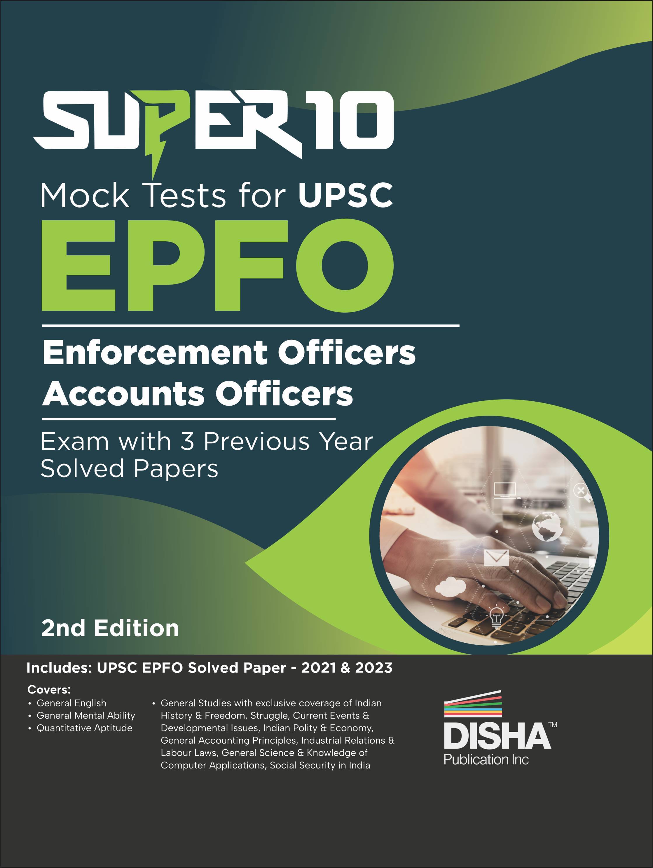 Super 10 Mock Tests for UPSC EPFO (Enforcement Officers/Accounts Officers) Exam with 3 Previous Year Solved Papers 2nd Edition Super 10 Mock Tests for UPSC EPFO (Enforcement Officers/Accounts Officers) Exam with 3 Previous Year Solved Papers 2nd Edition