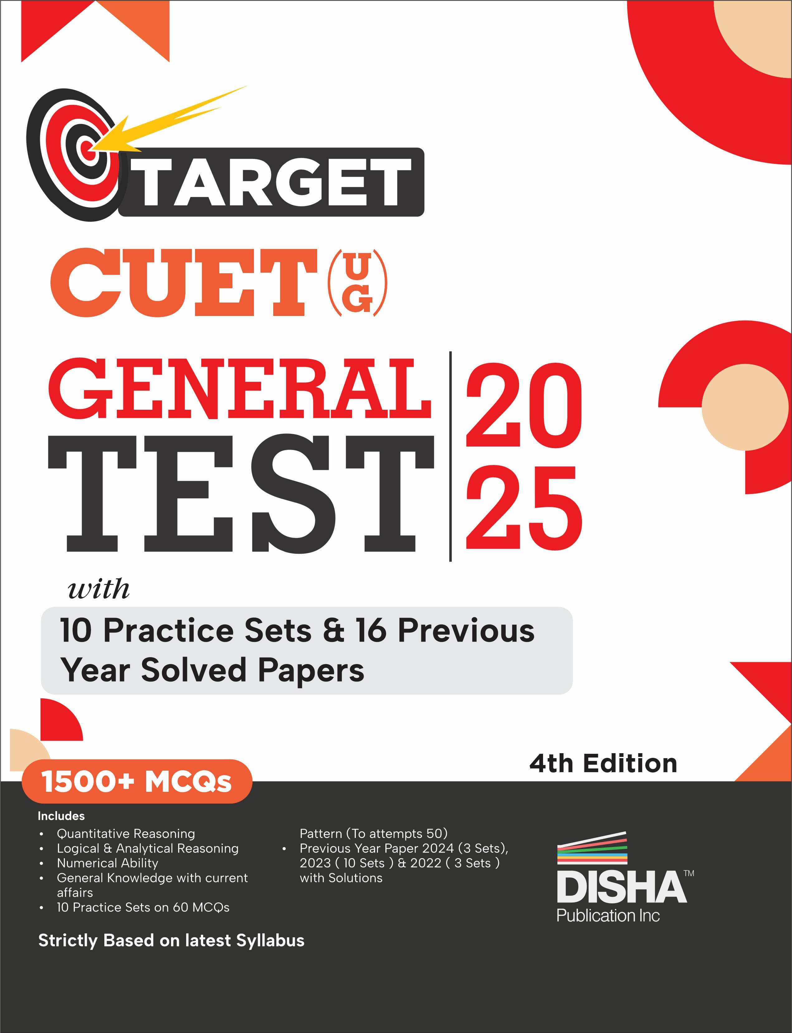     			Target CUET (UG) General Test 2025 with 10 Practice Sets & 16 Previous Year Solved Papers 4th Edition | PYQs & Practice Question Bank | MCQs, AR, MSQs