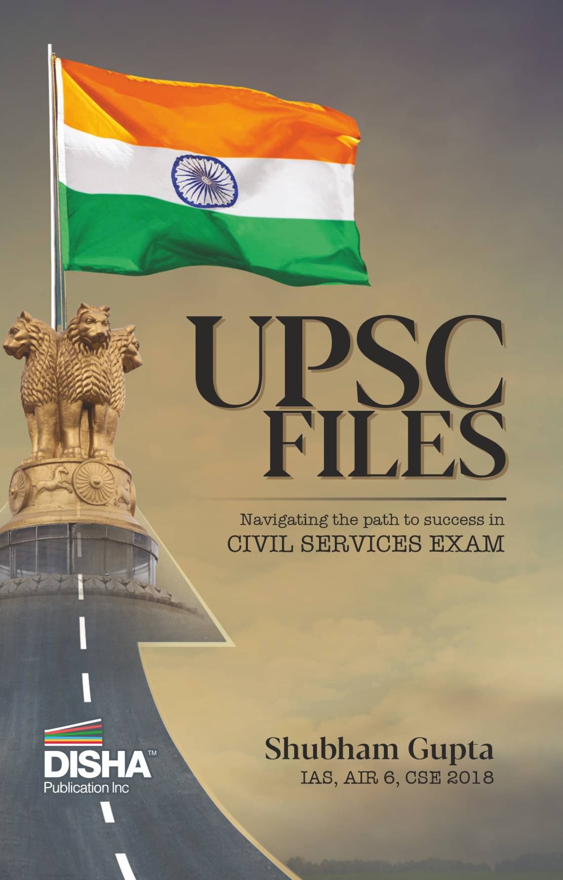 UPSC FILES - Navigating the path to Success in Civil Services Exam by IAS Shubham Gupta | Powered with author’s handwritten Notes, Answer-Writing Samp UPSC FILES - Navigating the path to Success in Civil Services Exam by IAS Shubham Gupta | Powered with author’s handwritten Notes, Answer-Writing Samp