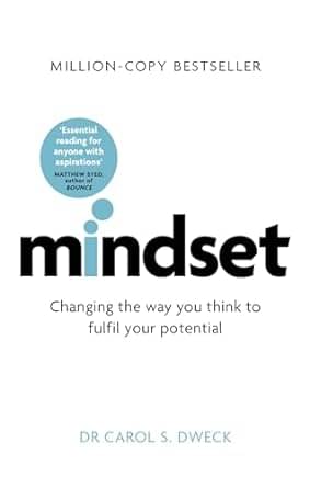 MINDSET: HOW YOU CAN FULFILL YOUR POTENTIAL Paperback – 2 February 2012 MINDSET: HOW YOU CAN FULFILL YOUR POTENTIAL Paperback – 2 February 2012
