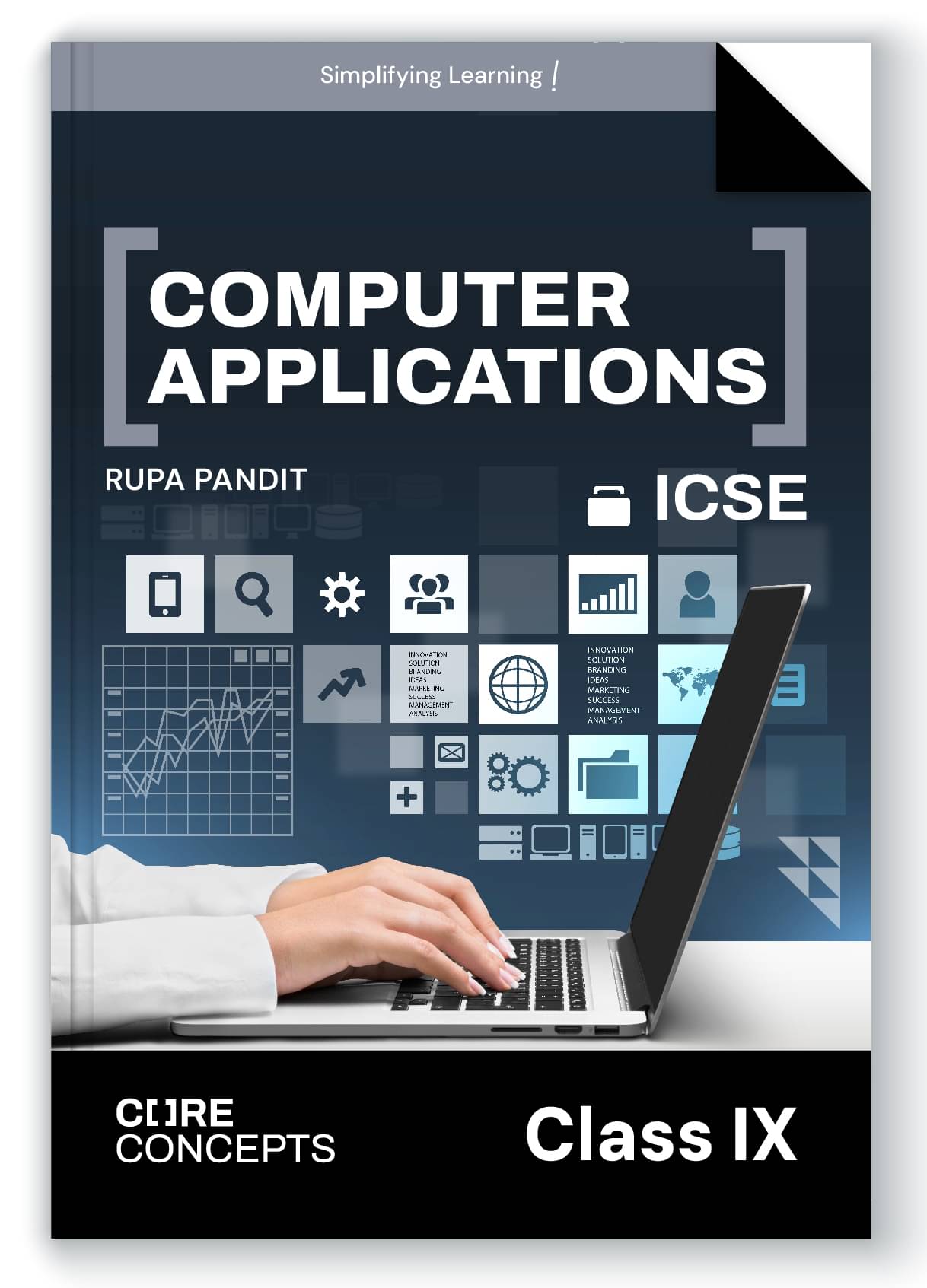 Oswal Computer Applications Textbook for ICSE Class 9 : Core Concepts by Rupa Pandit Oswal Computer Applications Textbook for ICSE Class 9 : Core Concepts by Rupa Pandit