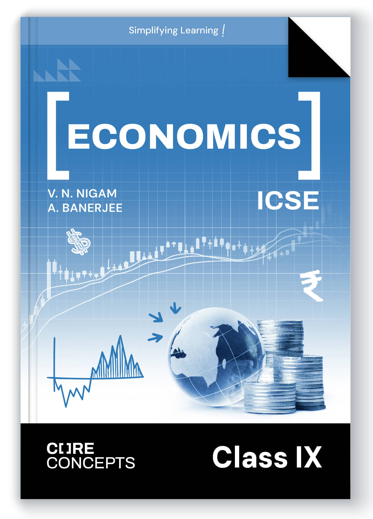 Oswal Economic Textbook for ICSE Class 9 : Core Concepts by V.N Nigam, A Banerjee Oswal Economic Textbook for ICSE Class 9 : Core Concepts by V.N Nigam, A Banerjee