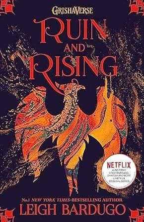 RUIN AND RISING (B PB): THE GRISHA BOOK 3 Paperback – 28 June 2018     			RUIN AND RISING (B PB): THE GRISHA BOOK 3 Paperback – 28 June 2018