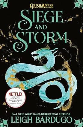 SIEGE AND STORM (B PB): THE GRISHA BOOK 2 (Shadow and Bone) Paperback – 14 June 2018     			SIEGE AND STORM (B PB): THE GRISHA BOOK 2 (Shadow and Bone) Paperback – 14 June 2018
