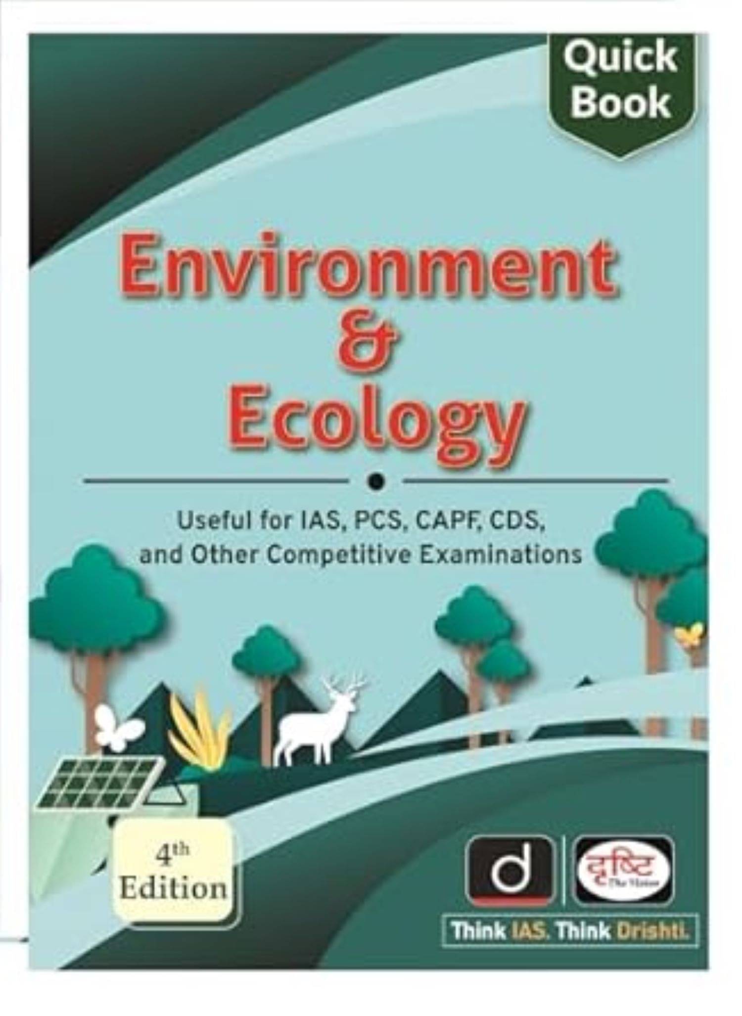 DRISHTI 2025 EXAMS QUICK BOOK Environment & Ecology 4th Edition DRISHTI 2025 EXAMS QUICK BOOK Environment & Ecology 4th Edition