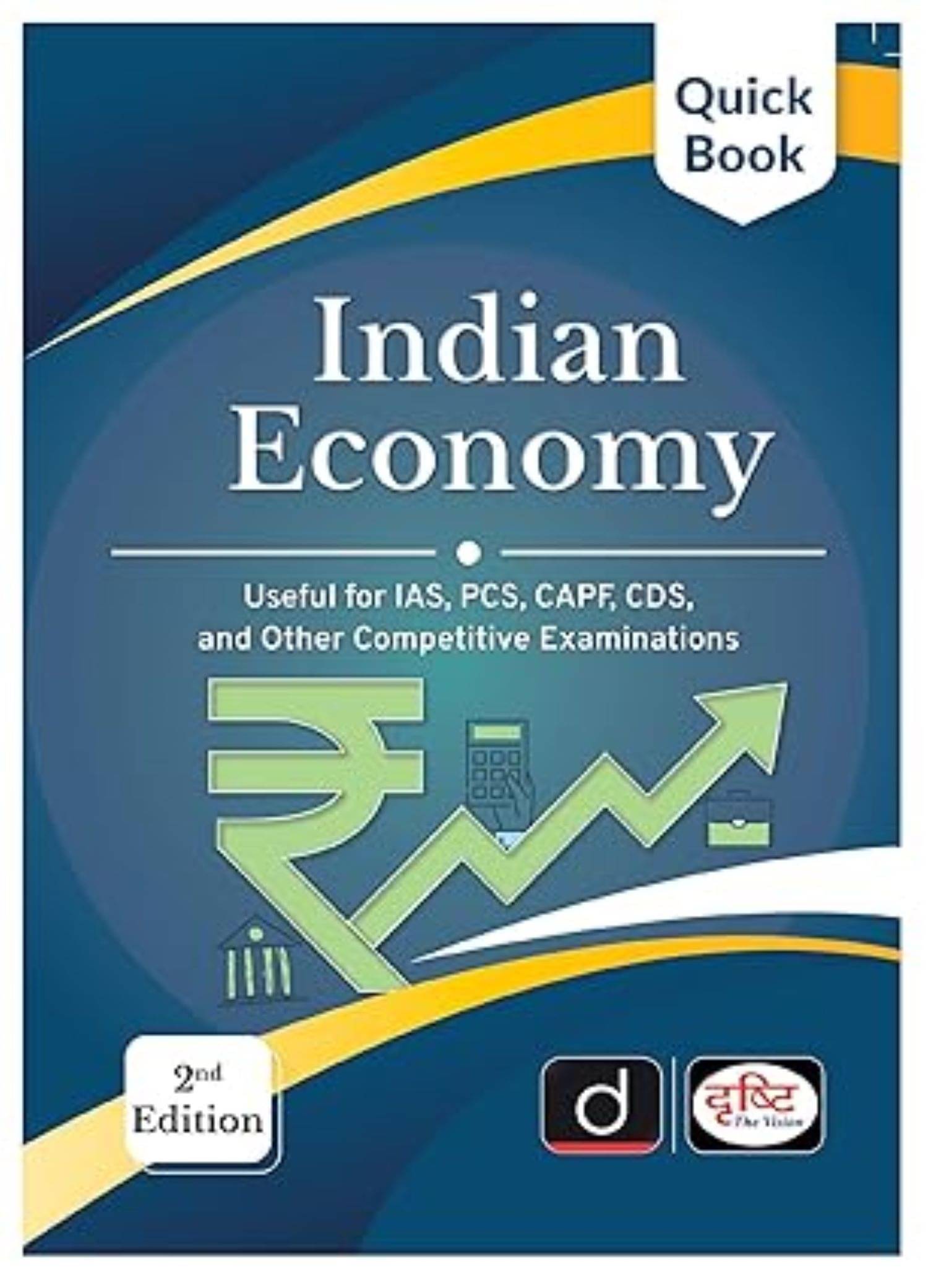 DRISHTI 2025 EXAMS QUICK BOOKS INDIAN ECONOMY 2nd EDITION DRISHTI 2025 EXAMS QUICK BOOKS INDIAN ECONOMY 2nd EDITION