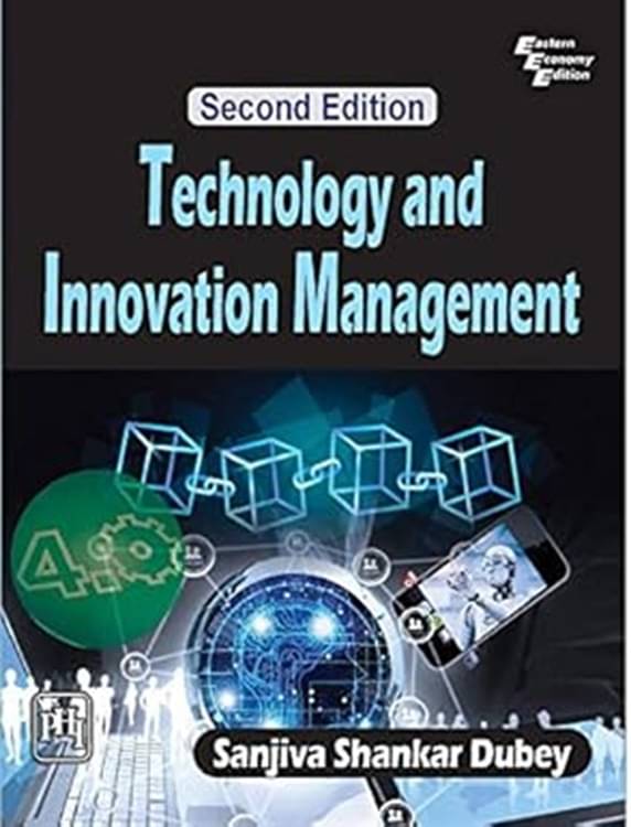 Technology and Innovation Management (English, Paperback, Dubey Sanjiva Shankar) Technology and Innovation Management (English, Paperback, Dubey Sanjiva Shankar)