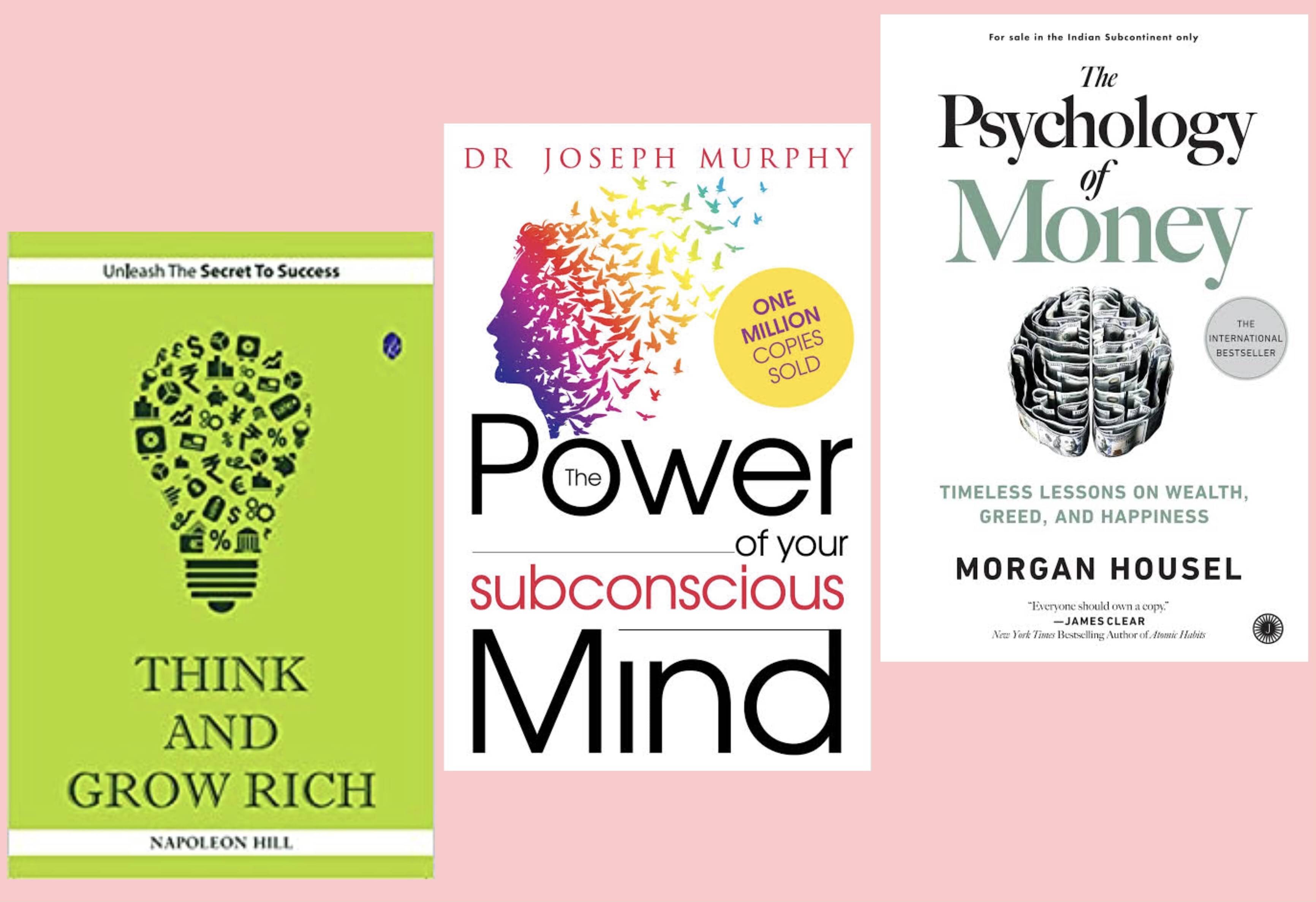     			Think And Grow Rich + The Power Of Subconscious Mind + The Psychology Of Money