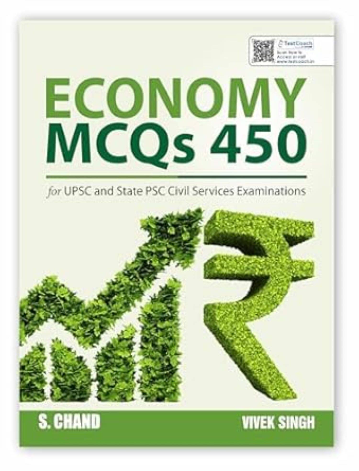 Economy MCQs 450 for UPSC and State PSC Civil Services     			Economy MCQs 450 for UPSC and State PSC Civil Services