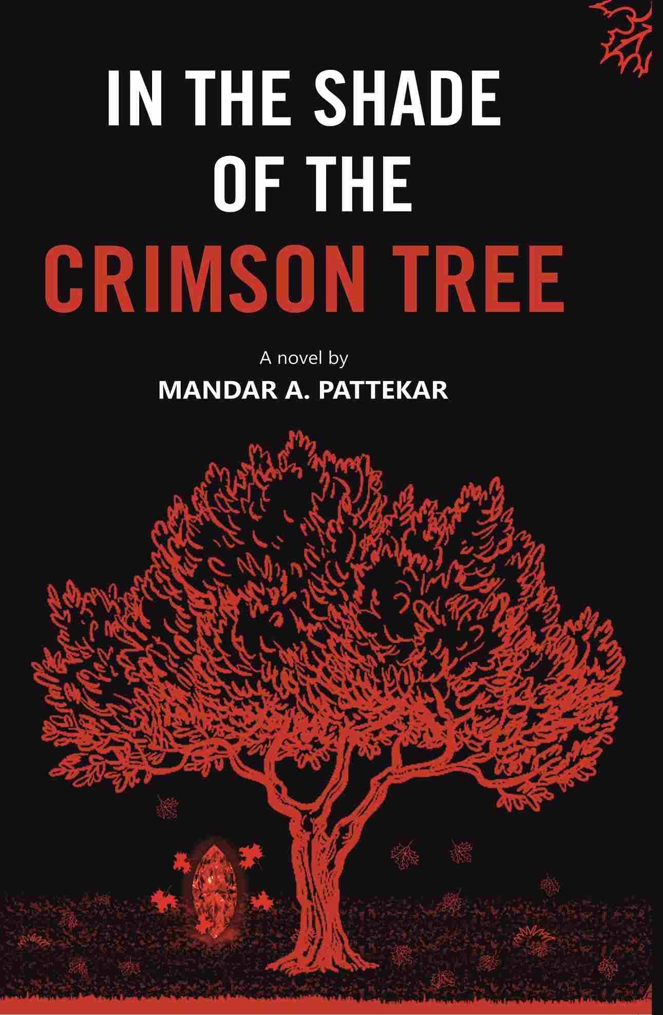     			IN THE SHADE OF THE CRIMSON TREE [Hardcover]
