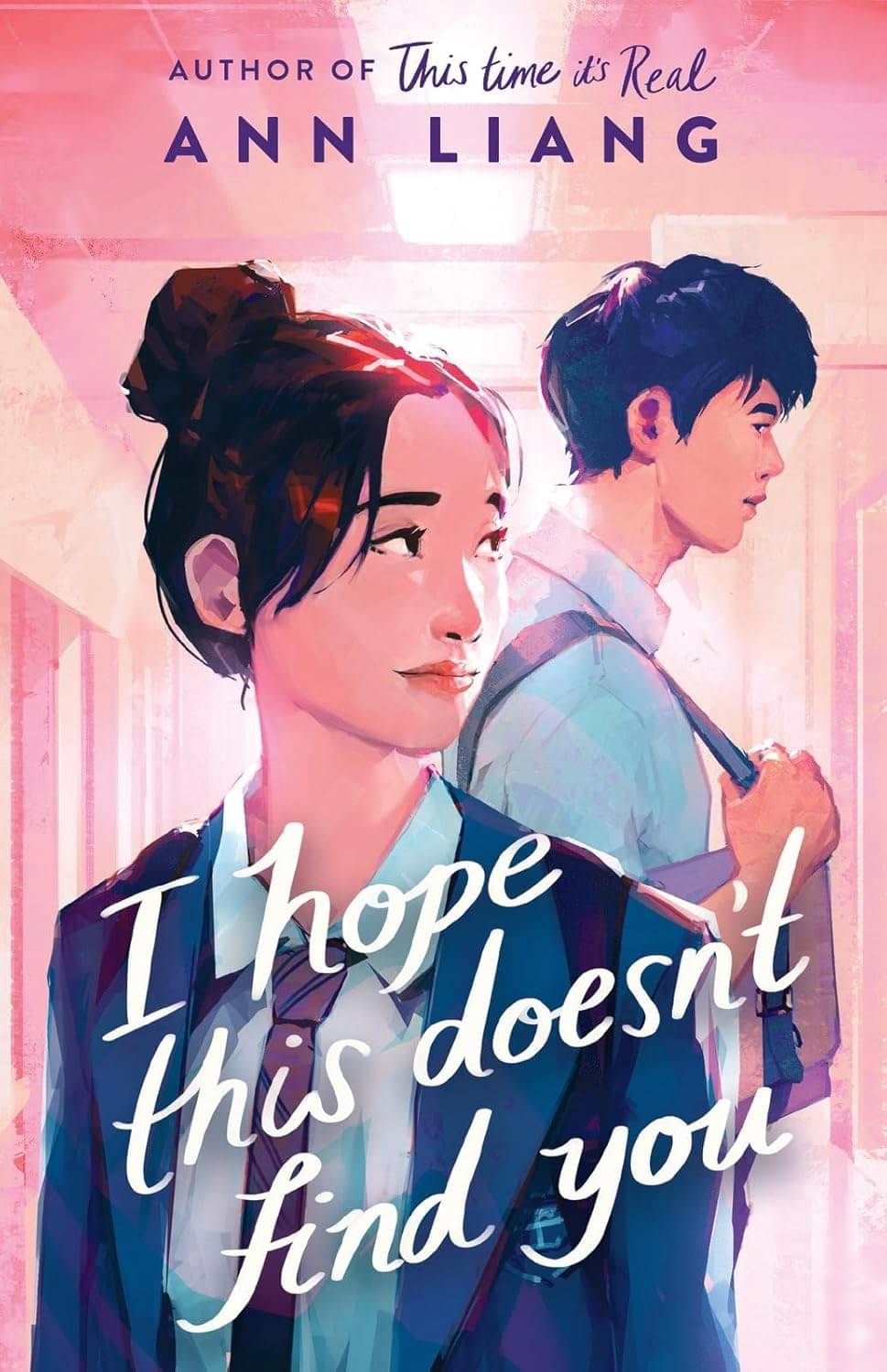    			I Hope This Doesn't Find You By Ann Liang