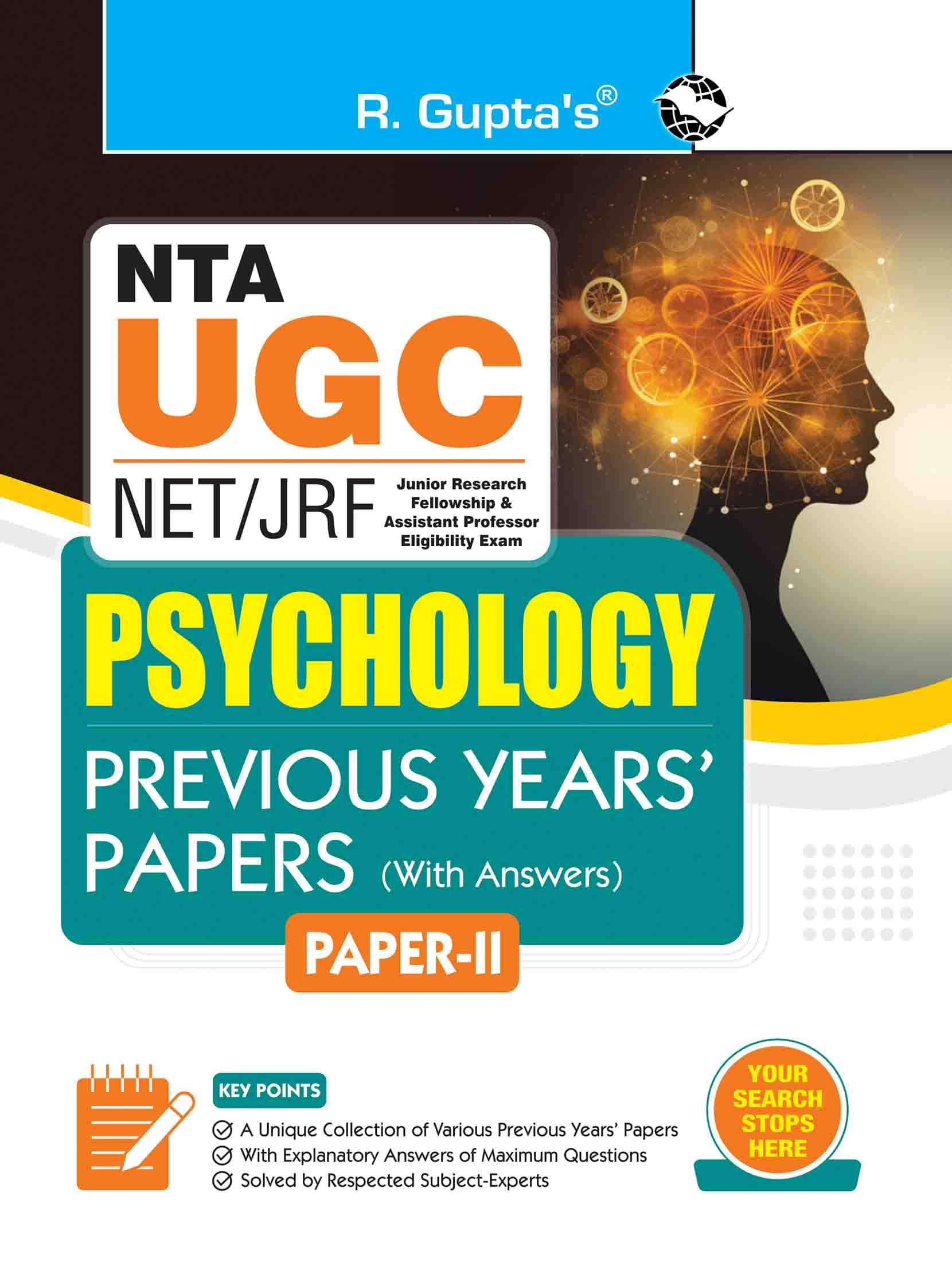 NTA-UGC-NET/JRF: Psychology (Paper II) Previous Years' Papers NTA-UGC-NET/JRF: Psychology (Paper II) Previous Years' Papers