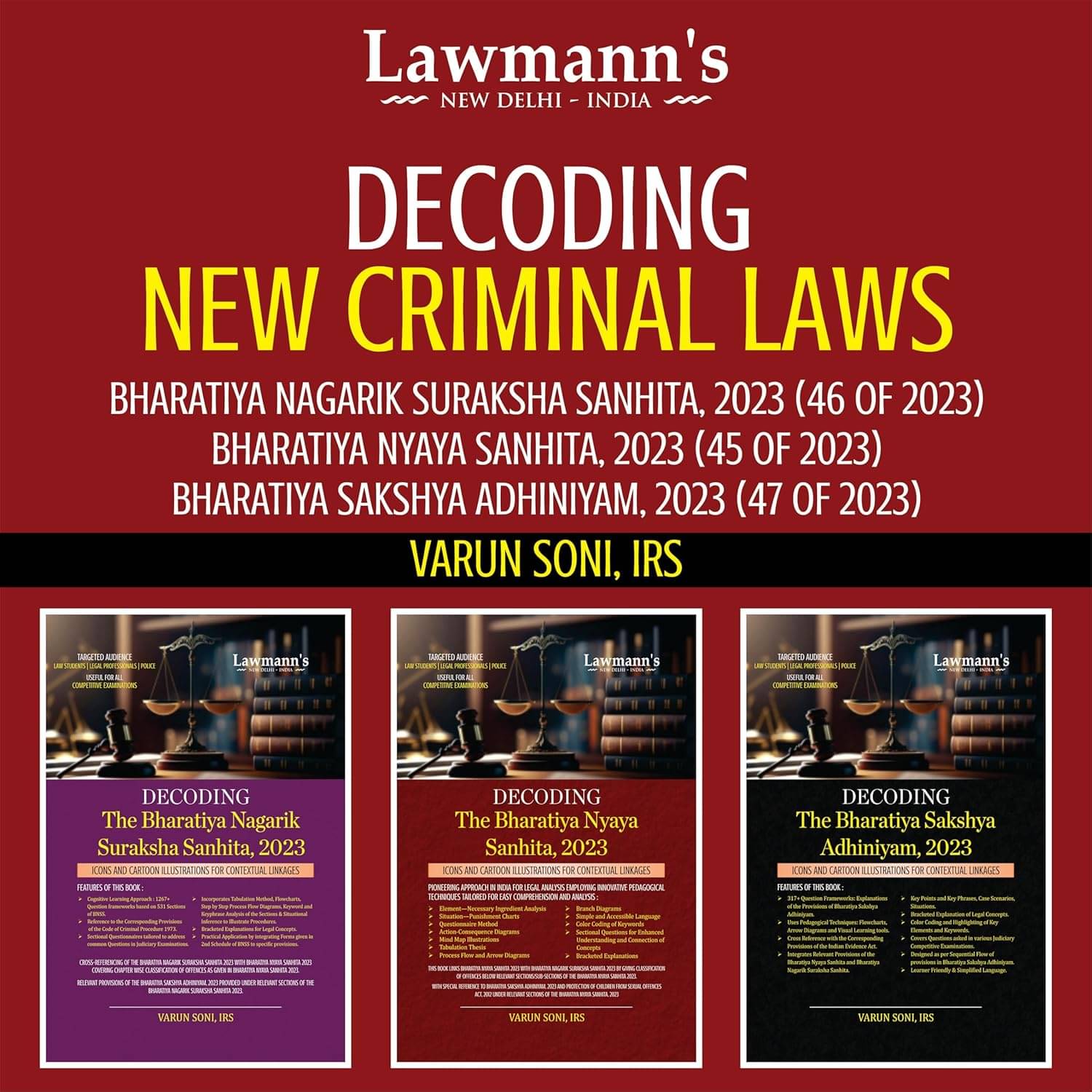 Lawmann's Decoding New Criminal Laws Combo | Set of 3 Books | Bharatiya Nagarik Suraksha Sanhita BNSS | Bharatiya Nyaya Sanhita BNS | Bharatiya Sakshya Adhiniyam BSA | Useful for Law Students, Advocates, Police & All Competition Exams     			Lawmann's Decoding New Criminal Laws Combo | Set of 3 Books | Bharatiya Nagarik Suraksha Sanhita BNSS | Bharatiya Nyaya Sanhita BNS | Bharatiya Sakshya Adhiniyam BSA | Useful for Law Students, Advocates, Police & All Competition Exams