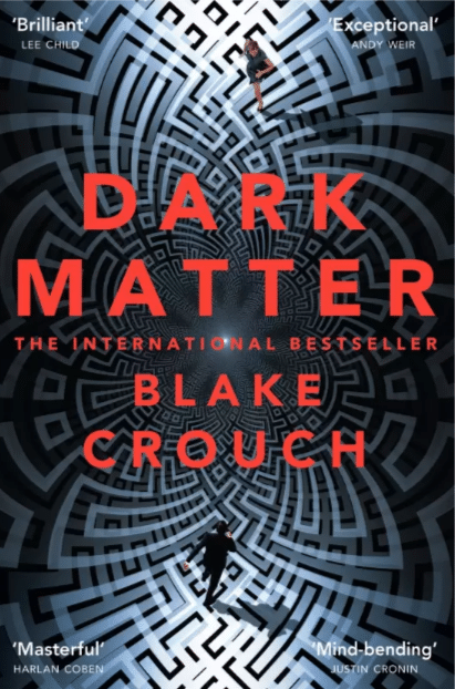     			Dark Matter*  (Paperback, Blake Crouch)