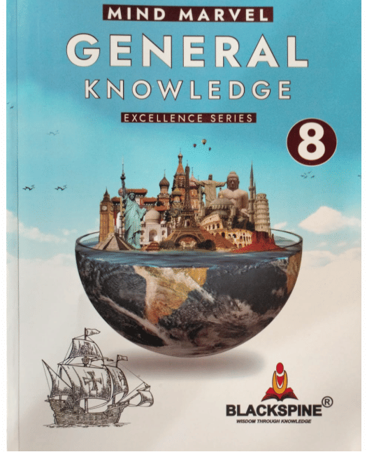 MIND MARVEL GENER AL KNOWLEDGE CLASS 8 MIND MARVEL GENER AL KNOWLEDGE CLASS 8
